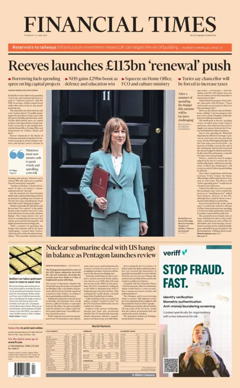 The headline on the front page of the Financial Times reads: "Reeves launches £113bn 'renewal' push".