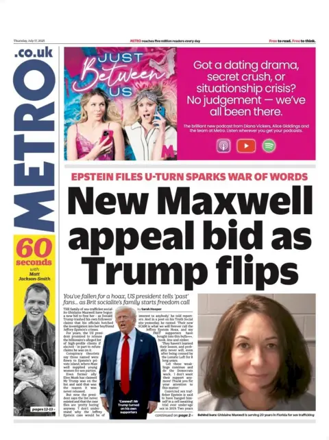 The headline on the front page of the Metro reads: "New Maxwell appeal bid as Trump flips"