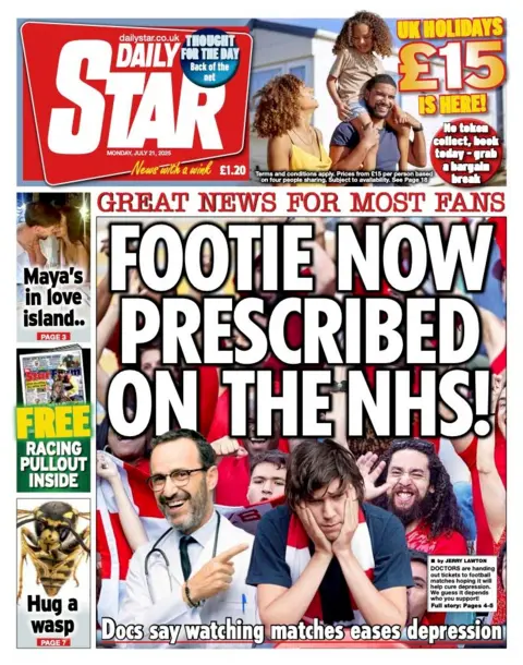 The headline on the front page of the Daily Star reads: “Footie now prescribed on the NHS!”