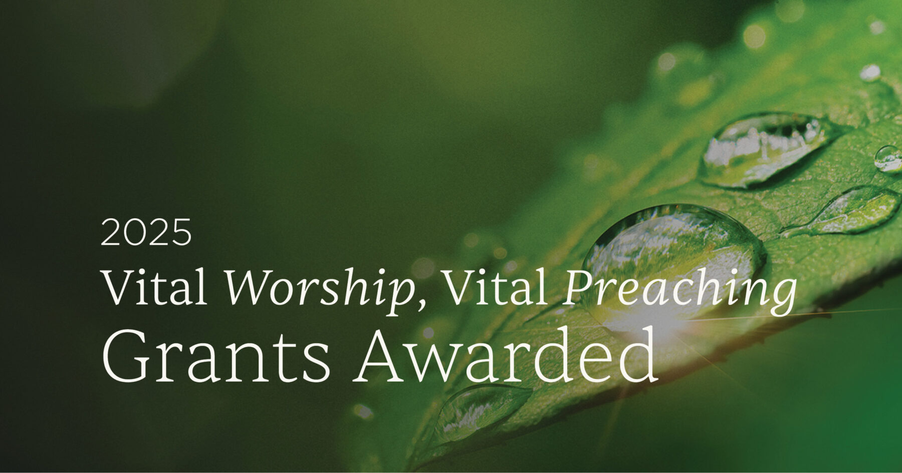 2025 Grants Awarded e1751552125694 CICW awards grants for 62 new projects in worship and preaching