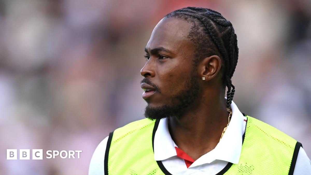 9d2627f0 5ca8 11f0 b8c6 458cd8075fd5 England vs India: Jofra Archer return confirmed after four-year absence