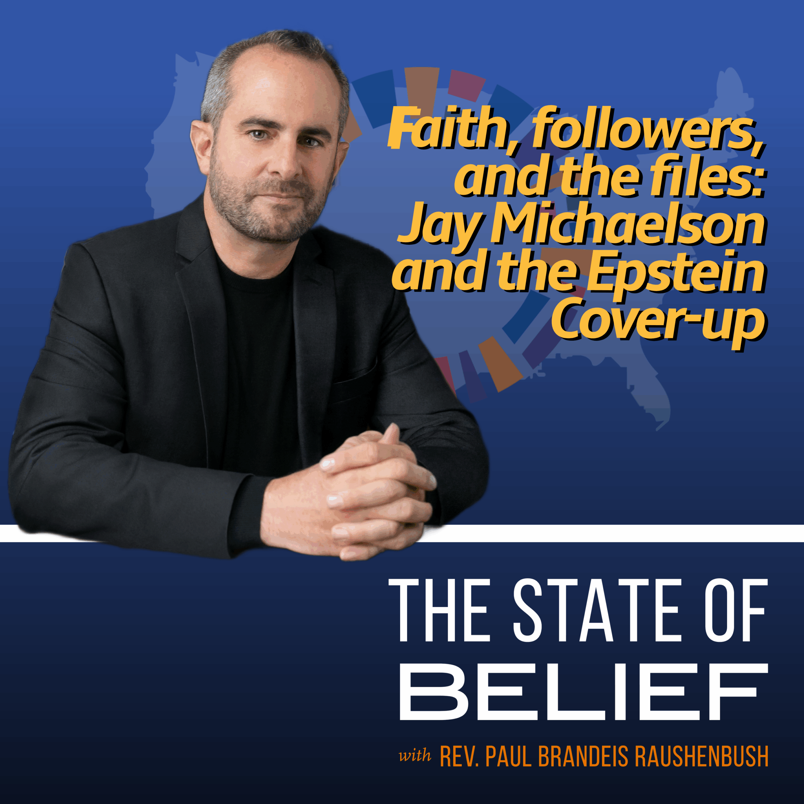 TSOB 072625 scaled Jay Michaelson and the Epstein Cover-up
