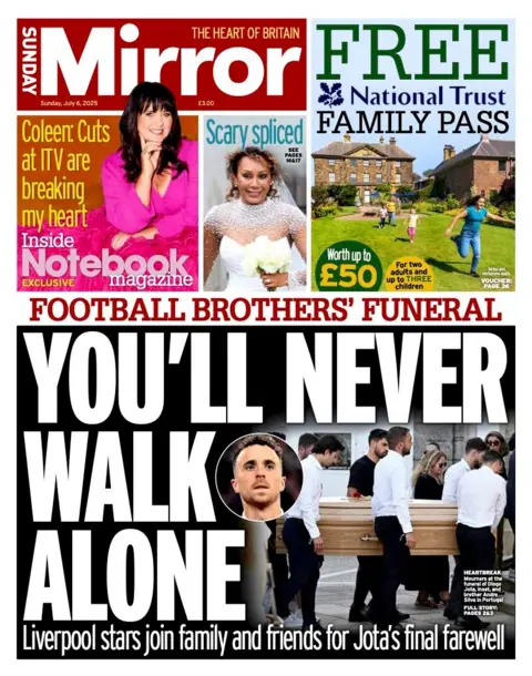"You'll never walk alone," is the main headline on the front page of the Sunday Mirror