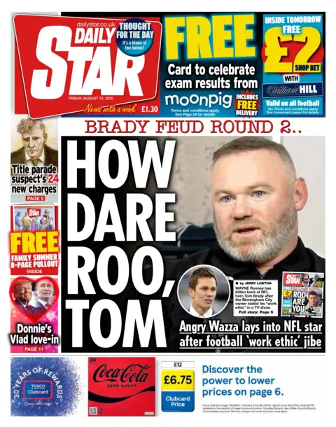 The headline on the front page of the Daily Star reads: "How dare Roo, Tom".