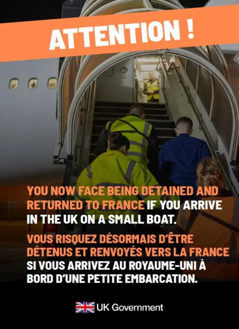 UK Government A leaflet shared by the Home Office which reads, in English and then French: ATTENTION! YOU NOW FACE BEING DETAINED AND RETURNED TO FRANCE IF YOU ARRIVE IN THE UK ON A SMALL BOAT.