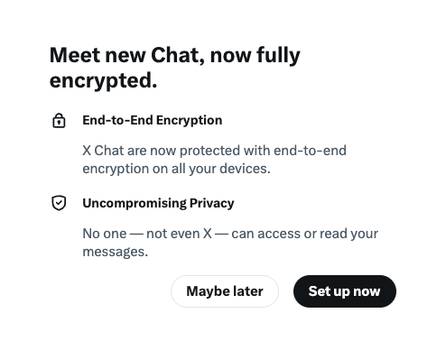 xchat encrypted chat enable X is now offering me end-to-end encrypted chat. You probably shouldn't trust it yet.