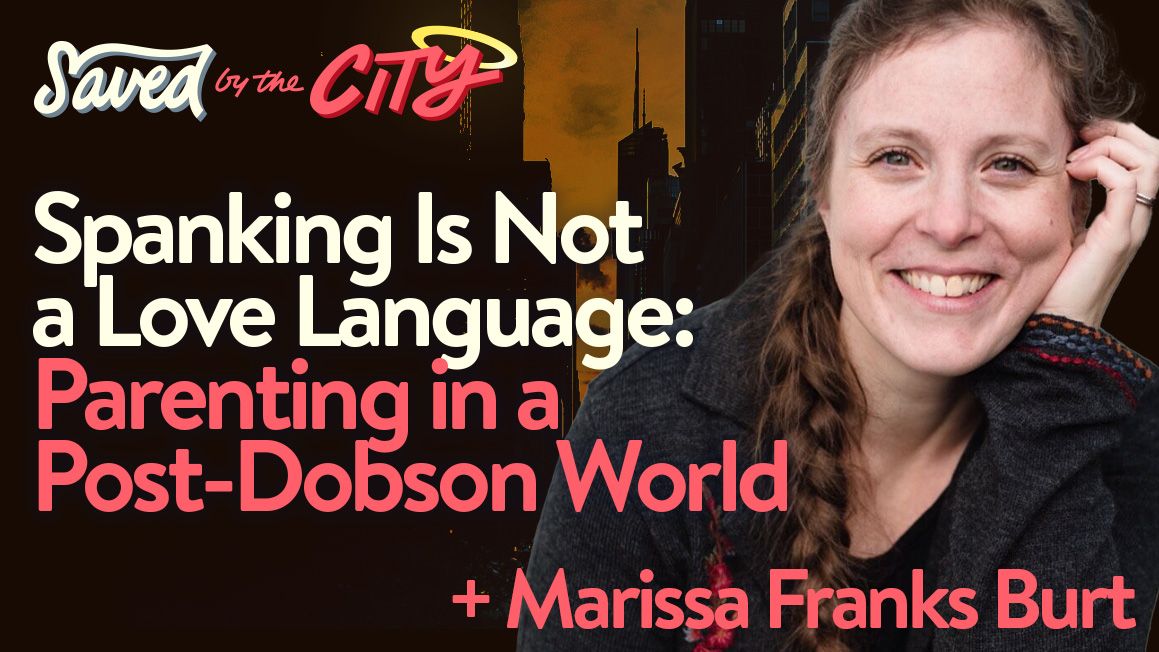 10.2 guest.landscape Parenting in a Post-Dobson world + Marissa Franks Burt