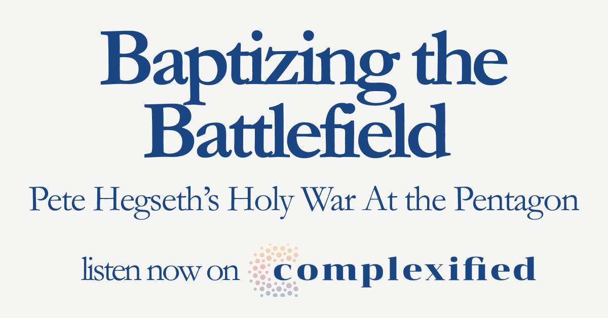 204.Cplx 1200x628 1 Baptizing the Battlefield: Pete Hegseth’s Holy War at the Pentagon
