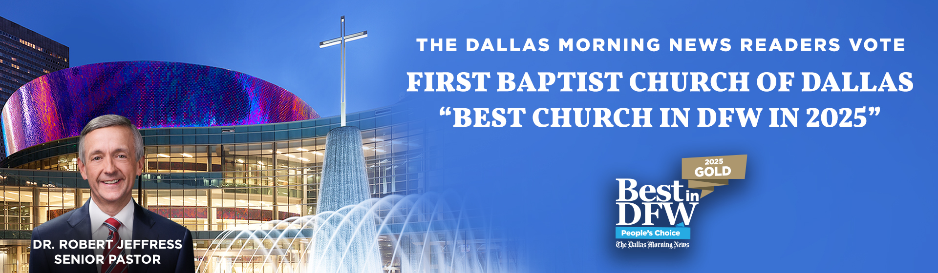 Best in DFW Press Release Graphic First Baptist Church of Dallas voted 'Best Church in Metroplex' by Dallas Morning News readers