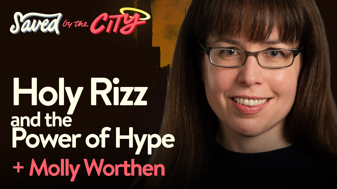 1007.guest .landscape Holy Rizz and the Power of Hype + Molly Worthen
