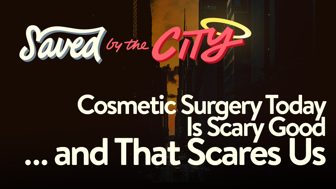 1008.guest .landscape Cosmetic Surgery Today Is Scary Good … and That Scares Us