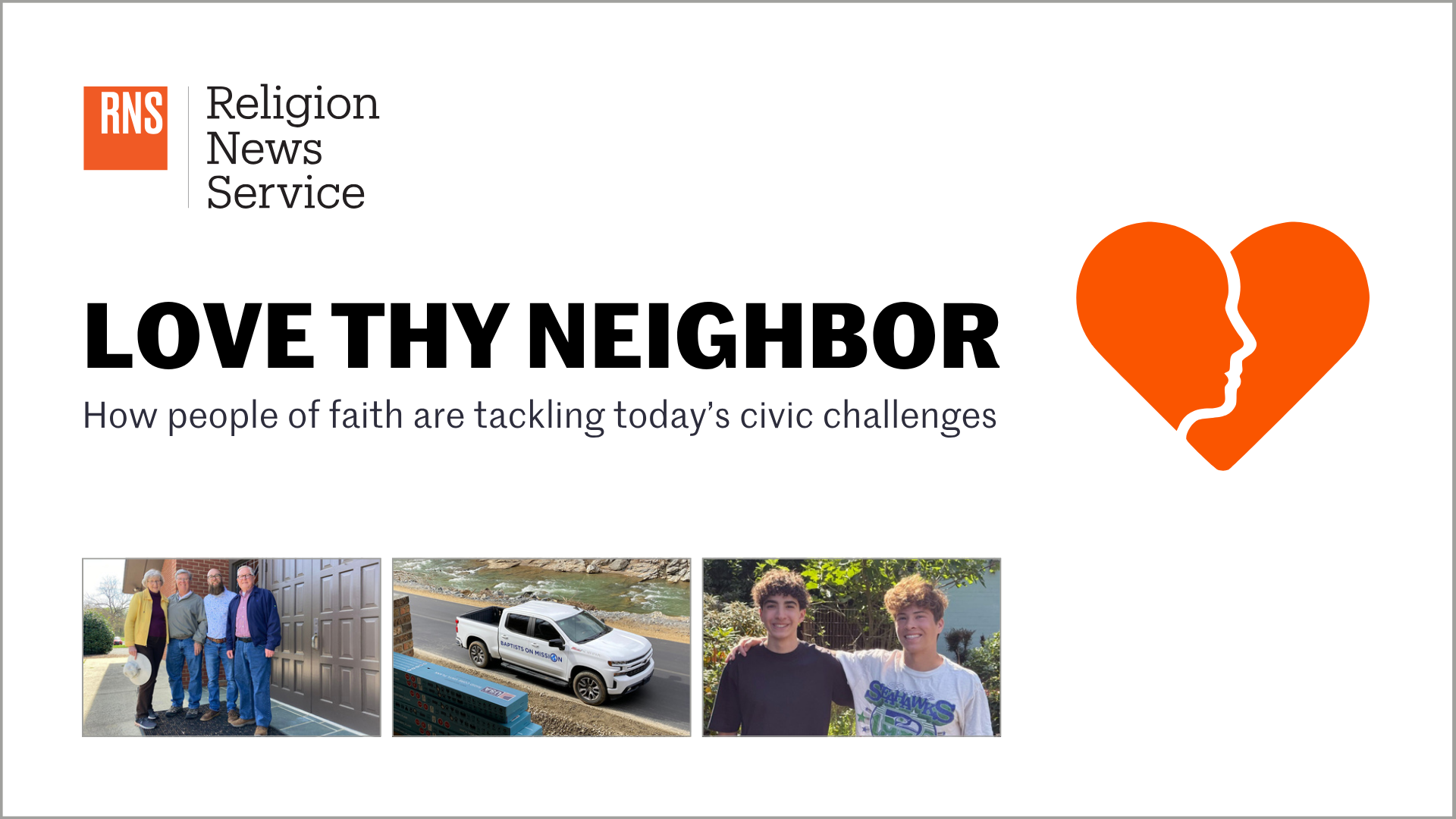 Article Cover Image Love Thy Neighbor 6 Introducing Love Thy Neighbor, a new reporting series from RNS
