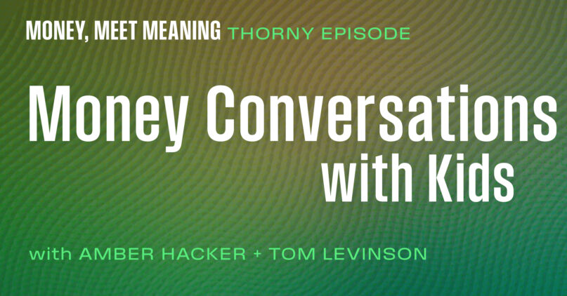 MMM 204 Episode Social Portrait RNS Money Conversations with Kids